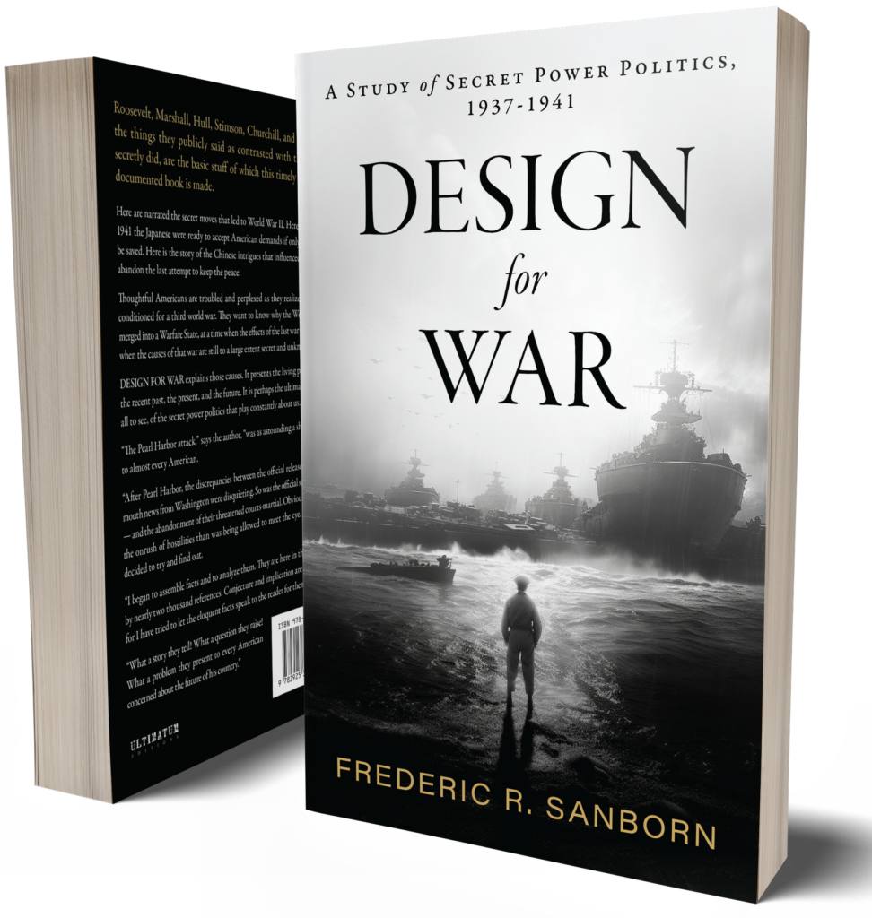 Design for War; A Study of Secret Power Politics, 1937-1941 by Frederic ...