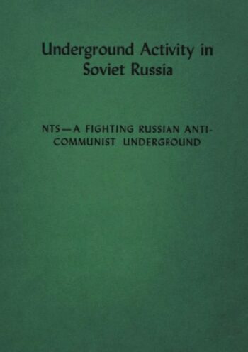 Underground Activity in Soviet Russia