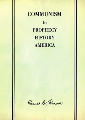 Communism in Prophecy, History and America
