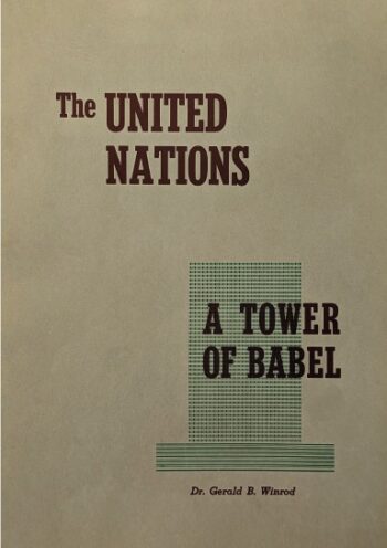 The United Nations: A Tower of Babel