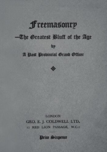Freemasonry—The Greatest Bluff of the Age