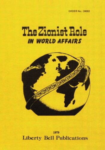 The Zionist Role In World Affairs