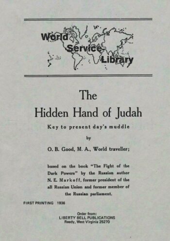 The Hidden Hand of Judah: Key to Present Day's Muddle