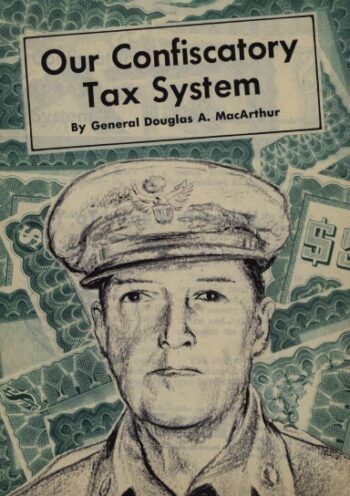 Our Confiscatory Tax System