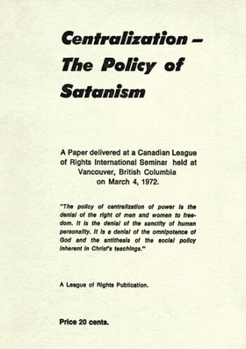 Centralization : The Policy of Satanism