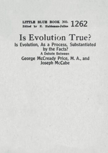 Is Evolution True? Is Evolution, As a Process, Substantiated by the Facts?