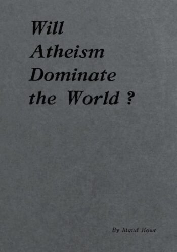 Will Atheism Dominate the World?