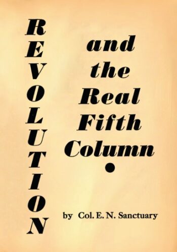 Revolution and the Real Fifth Column