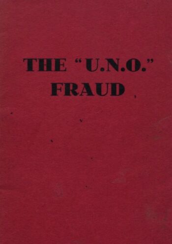 The Men Behind the "U.N.O." Fraud