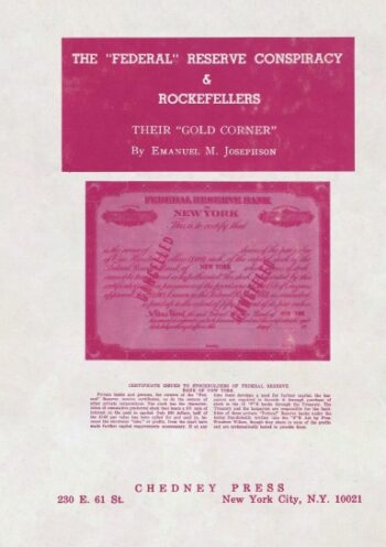 The "Federal" Reserve Conspiracy & Rockefellers