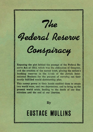 The Federal Reserve Conspiracy