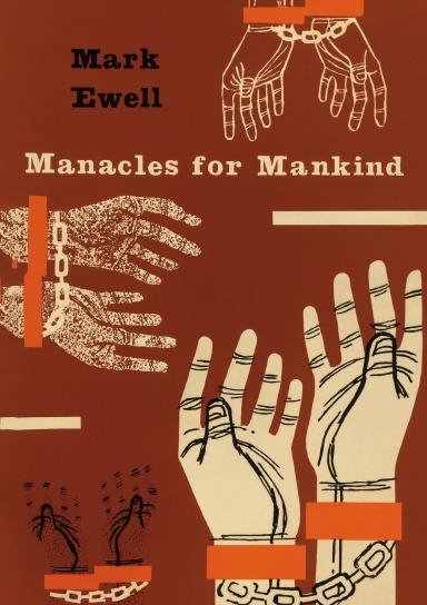 Manacles for Mankind