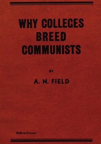 Why Colleges Breed Communists
