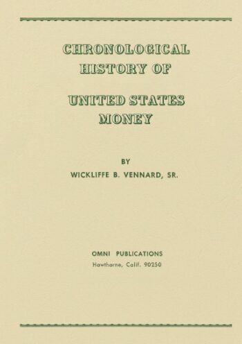 Chronological History of United States Money