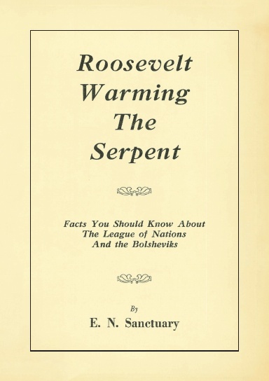 Roosevelt Warming the Serpent