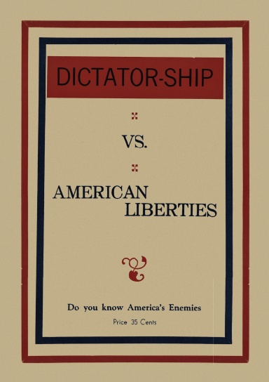 Dictatorship vs. American Liberties