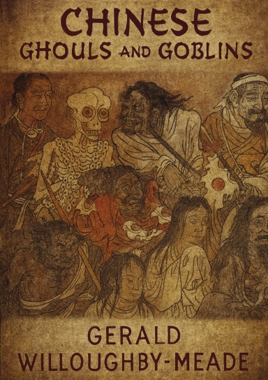 Chinese Ghouls and Goblins