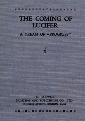 The Coming of Lucifer: A Dream of "Progress"