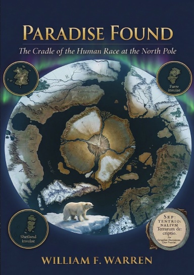 Paradise Found: The Cradle of the Human Race at the North Pole