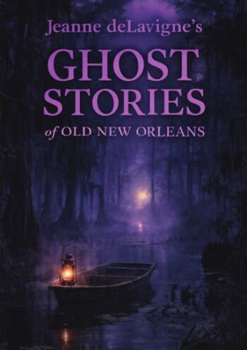 Ghost Stories of Old New Orleans
