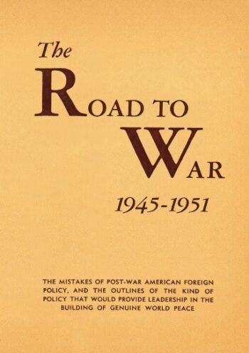 The Road to War 1945-1951