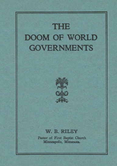 The Doom of World Governments
